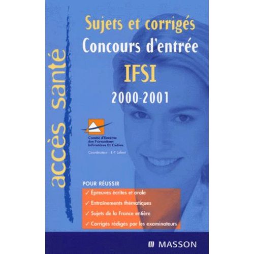 Sujets Et Corrigés Concours D'entrée Ifsi 2000-2001