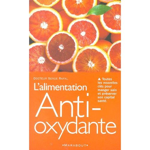 L'alimentation Anti-Oxydante