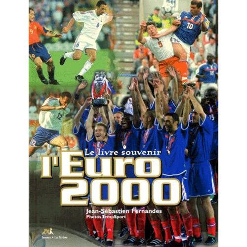 Le Livre Souvenir De L'euro 2000