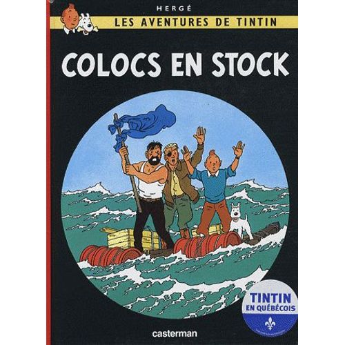 Les Aventures De Tintin - Colocs En Stock - Edition En Québécois