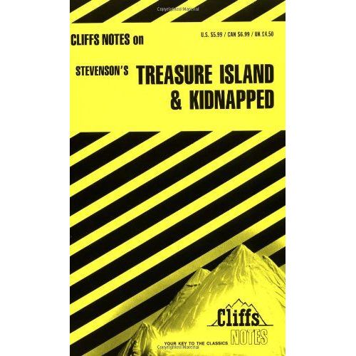 Cliffs Notes : 'treasure Island' & 'kidnapped!'