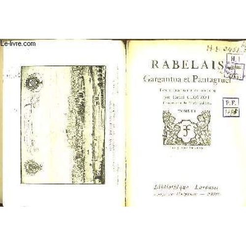 Gargantua Et Pantagruel. Texte Transcrit Et Annoté Par Henri Clouzot. Tome 3