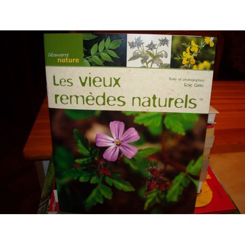 Les Vieux Remèdes Naturels