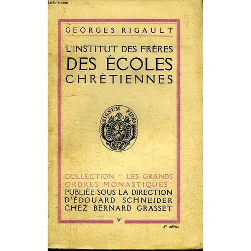 L Institut Des Freres Des Ecoles Chretiennes.