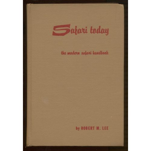 Safari Today - The Modern Safari Handbook