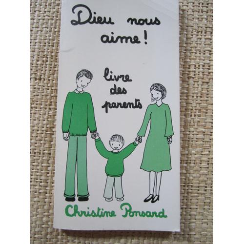 Dieu Nous Aime ! Livre Des Parents