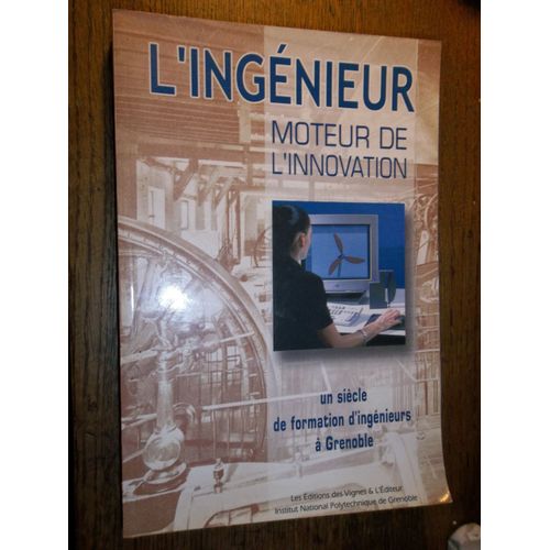L'ingénieur, Moteur De L'innovation