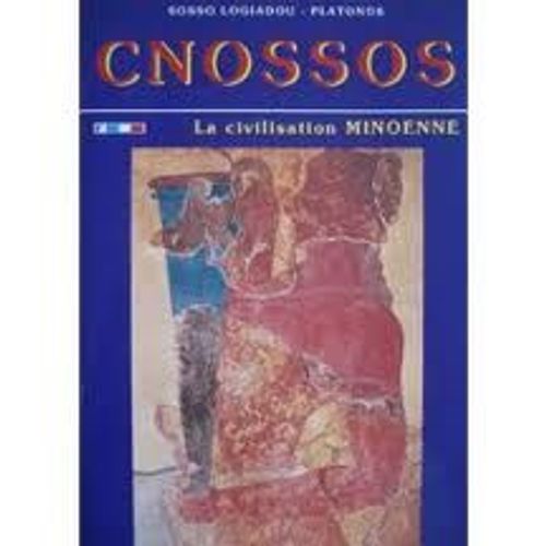 Cnossos Et La Civilisation Minoenne