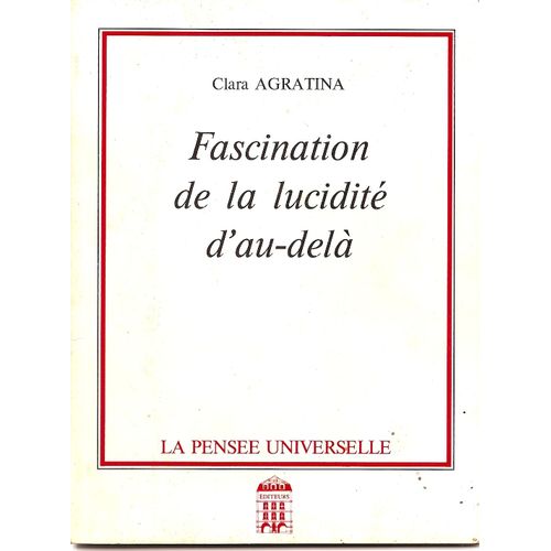 Fascination De La Lucidité D'au-Delà