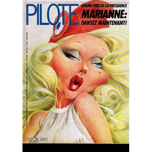 Pilote N° 84 Grand Prix De La Presidence Marianne: Dansez Maintenant!
