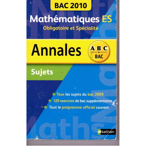 Mathématiques 2010 Es - Bac 2010 Sujets - Annales Abc