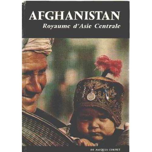 Afghanistan Royaume D'asie Centrale