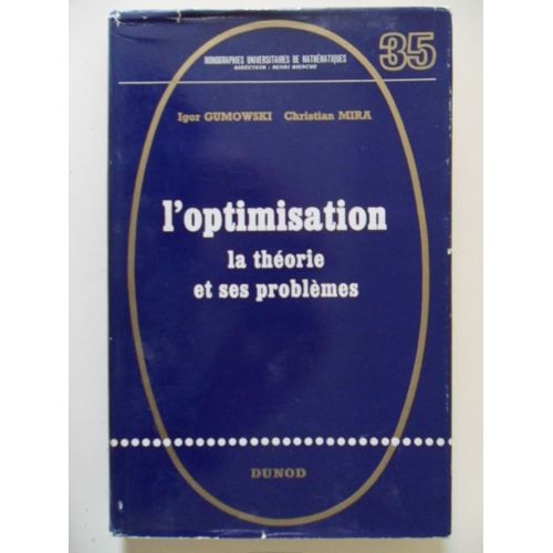 L'optimisation - La Théorie Et Ses Problèmes