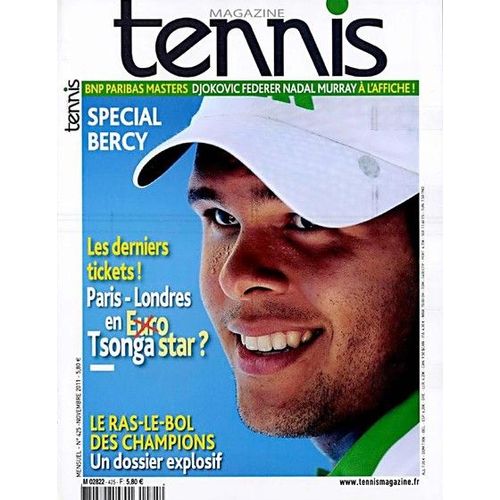Tennis Magazine N°425 - Novembre 2011 : Bercy/Tsonga/Djokovic/Nadal/Federer/Muray