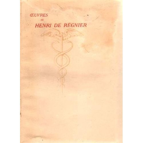 Oeuvres De Henri De Régnier Tome Vii