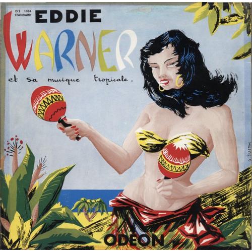 Eddie Warner Et Sa Musique Tropicale