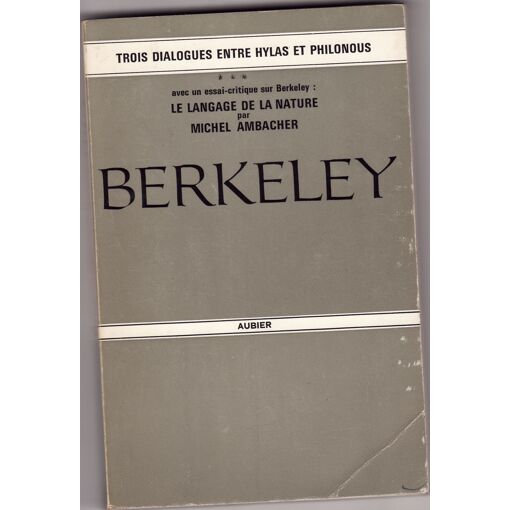 Berkeley - Le langage de la nature - trois dialogues entre Hylas et ...