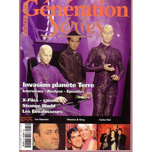 Génération Séries N° 33 Invasion Planète Terre X Files Les Envahisseurs Soprano État Neuf