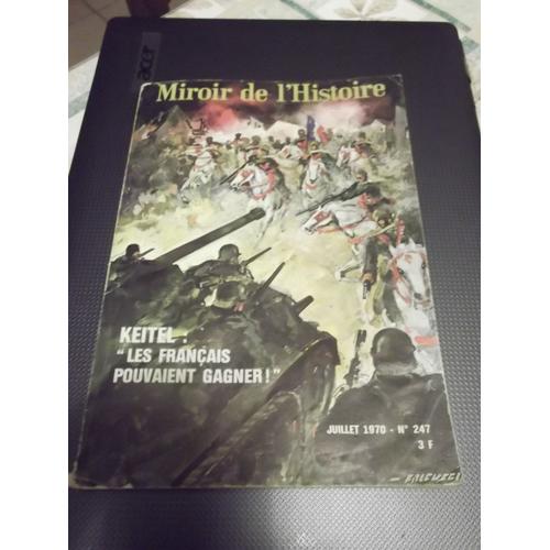 Miroir De L'histoire N 247 Juillet 1970