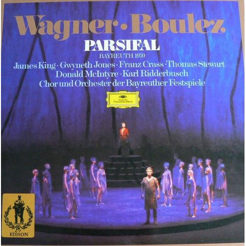 Parsifal Boulez Bayreuth 70 : James King  Gwyneth Jones  Franz Crass  Thomas Stewart  D.Mcintyre  K.Ridderbusch