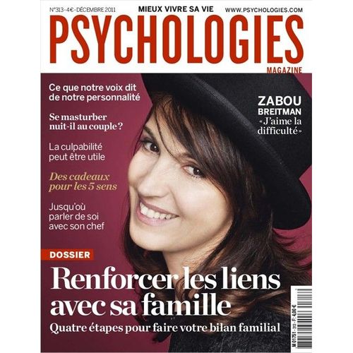 Psychologies Magazine N°313 - Décembre 2011