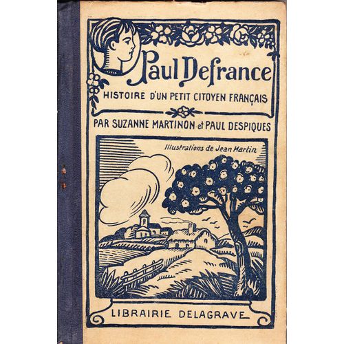 Paul Defrance, Histoire D'un Petit Citoyen Français