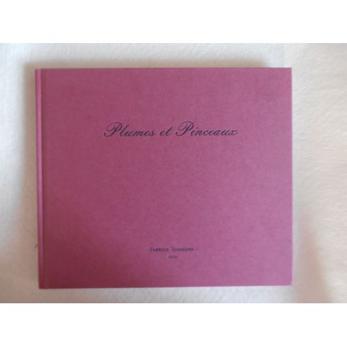 Plumes Et Pinceaux - Vingt Ans De Librairie -