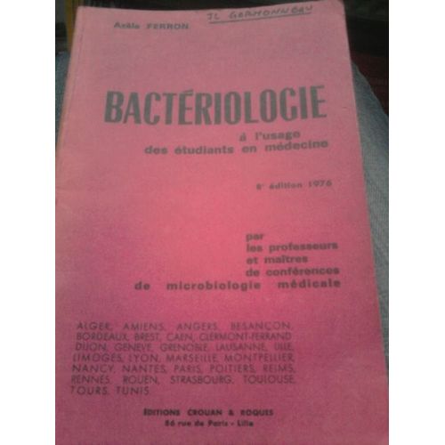 Bacteriologie Medicale A L Usage Des Etudiants En Medecine -  8 E Edition