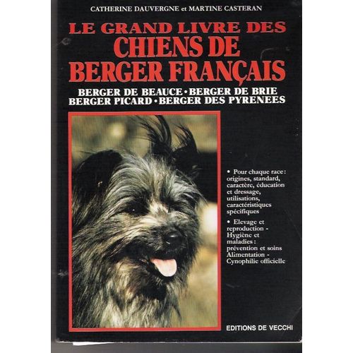 Le Grand Livre Des Chiens De Berger Francais