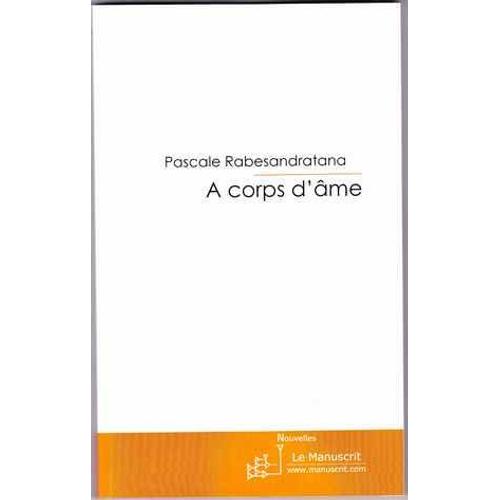 A Corps D'âme