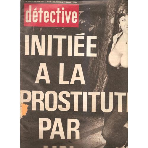 Detective  N° 1610 : Initie A La Prostitution Par Un Travesti