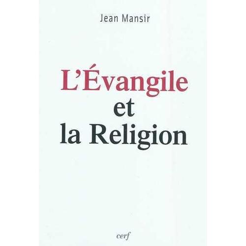 L'evangile Et La Religion