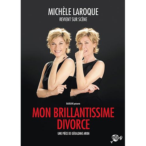 Michèle Laroque - Mon Brillantissime Divorce