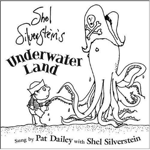 Underwater Land Silverstein,Shel / Dailey,Pat