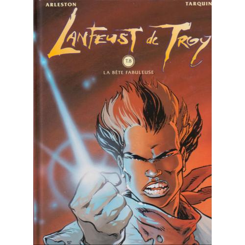 Lanfeust De Troy Tome 8 - La Bête Fabuleuse