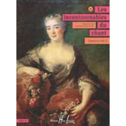 Les Incontournables Du Chant Vol.2 Soprano Avec Cd