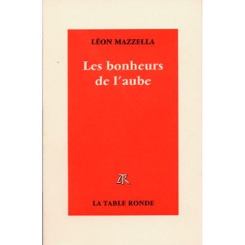 Les Bonheurs De L'aube