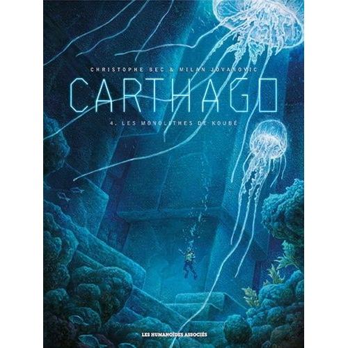 Carthago Tome 4 - Les Monolithes De Koubé