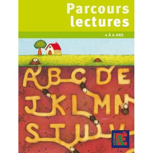 Parcours Lectures 4 À 6 Ans - 14 Parcours Pour Se Construire Une Première Culture Littéraire Et Pour Découvrir Le Monde