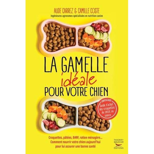 La Gamelle Idéale Pour Votre Chien