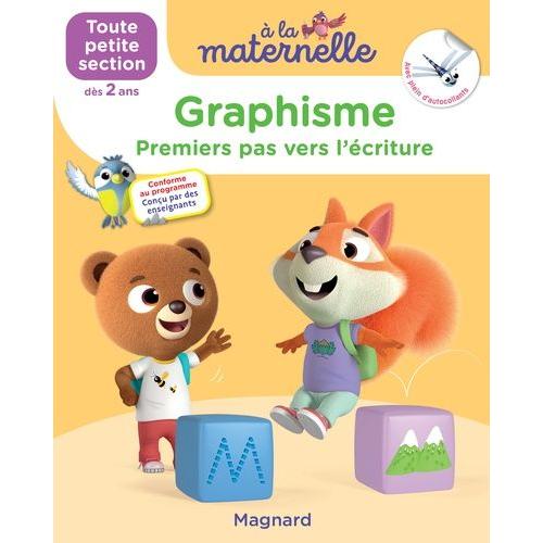 A La Maternelle, Graphisme Toute Petite Section - Premiers Pas Vers L'écriture - Avec Plein D'autocollants