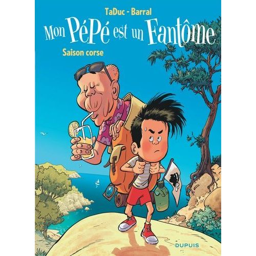Mon Pépé Est Un Fantôme Tome 4 - Saison Corse