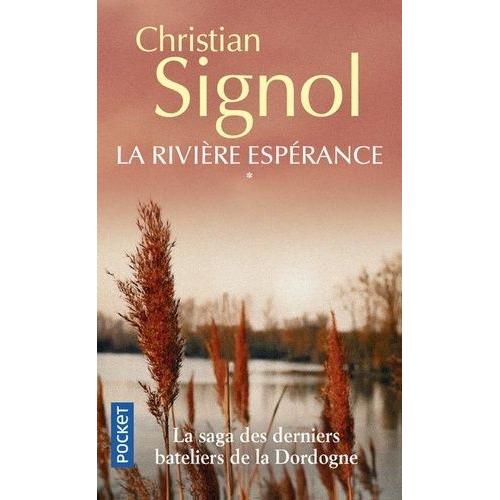 La Rivière Espérance Tome 1