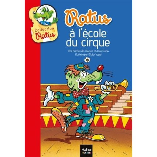 Ratus À L'école Du Cirque