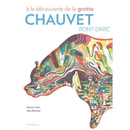 A La Découverte De La Grotte Chauvet-Pont D'arc