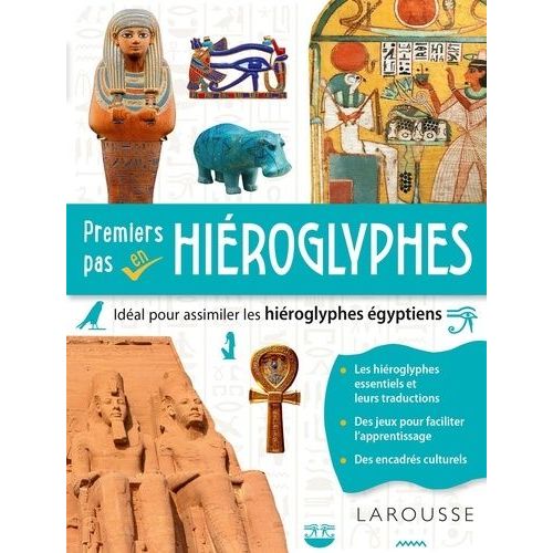 Premiers Pas En Hiéroglyphes