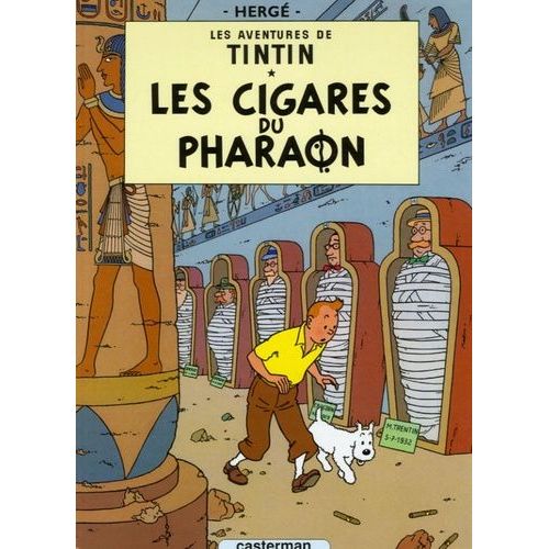 Les Aventures De Tintin. Les Cigares Du Pharaon