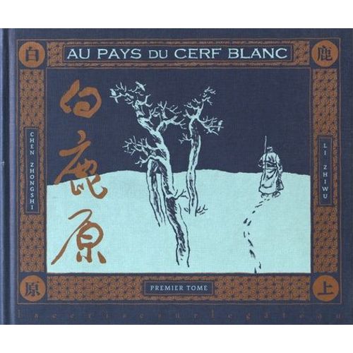 Au Pays Du Cerf Blanc - Tome 1