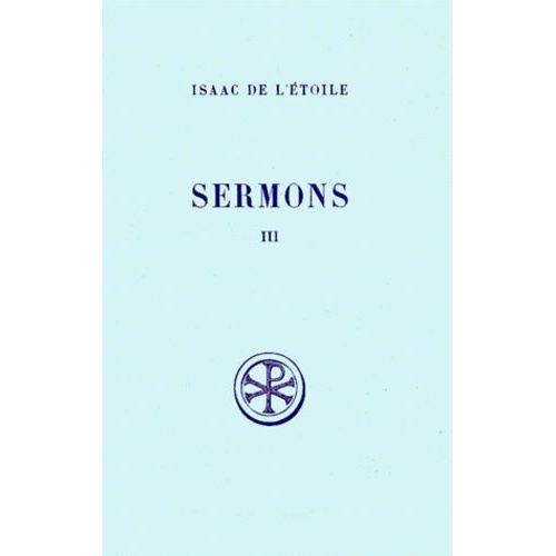 Sermons - Tome 3, Edition Bilingue Francais-Latin