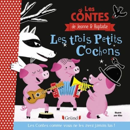 Les Trois Petits Cochons